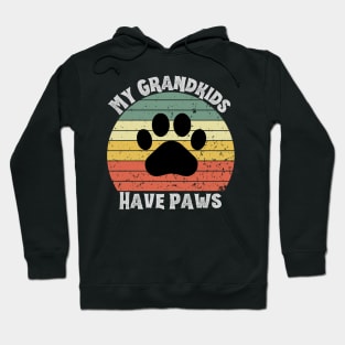 Grandkids have paws Hoodie